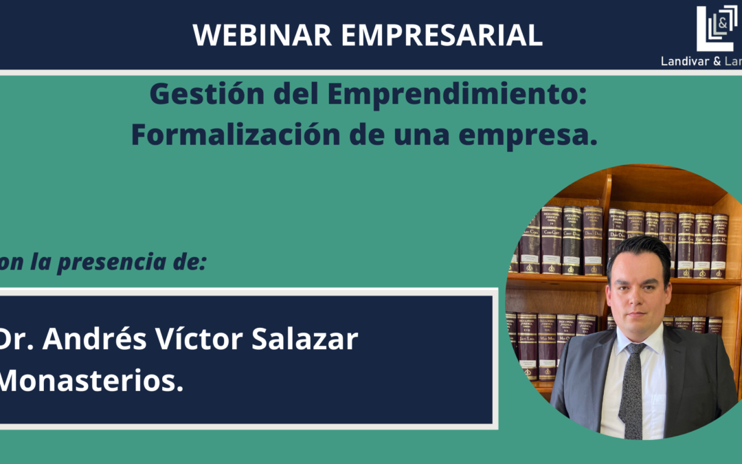 Gestión del Emprendimiento: Formalización de una empresa. Dr. Andrés Víctor  Salazar Monasterios.